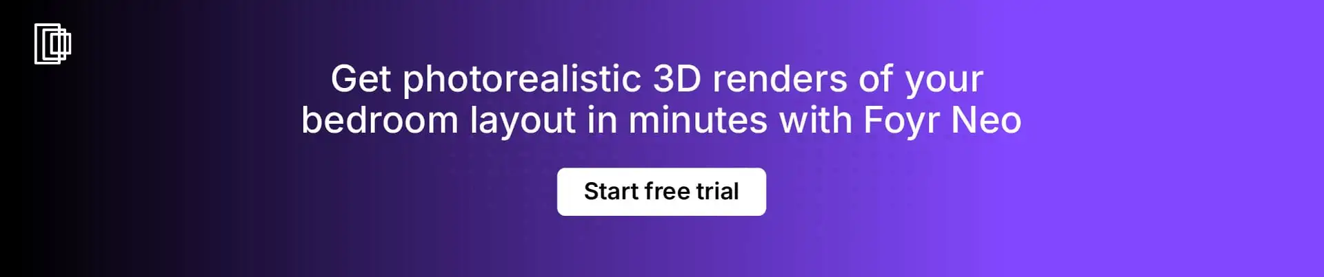 Use Foyr Neo to create bedroom layout designs quickly